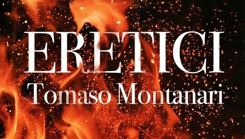 Eretici di Tomaso Montanari