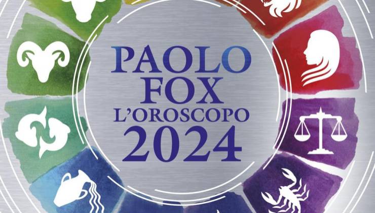 L’Oroscopo 2024 di Paolo Fox