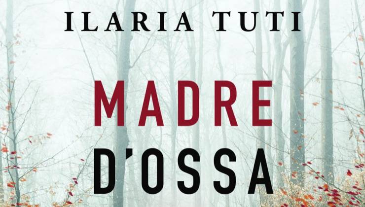 Madre d’ossa di Ilaria Tuti