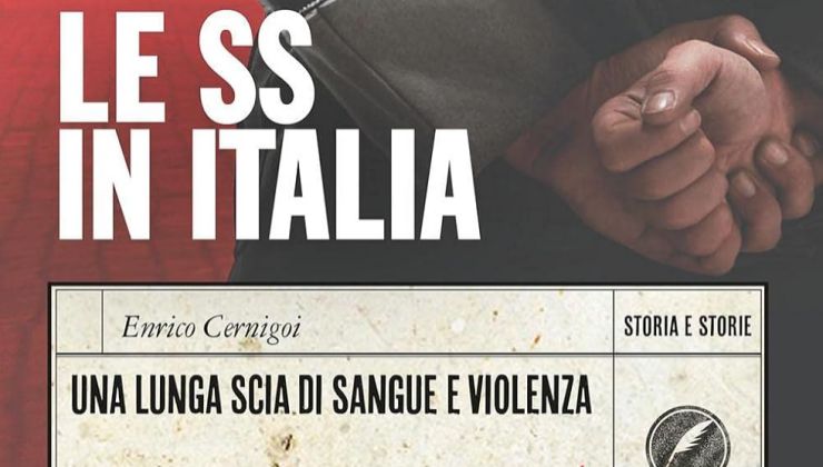 Le SS in Italia. Una lunga scia di sangue e violenza di Enrico Cernigoi